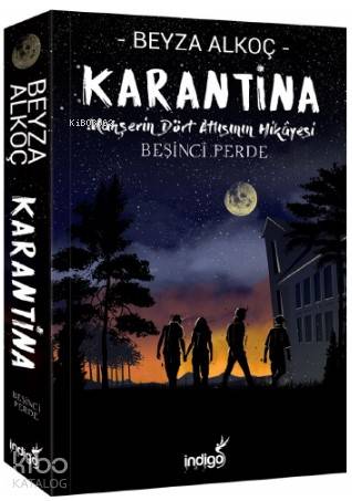 Karantina – Beşinci Perde