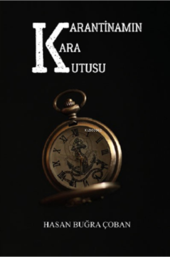 Karantinamın Kara Kutusu
