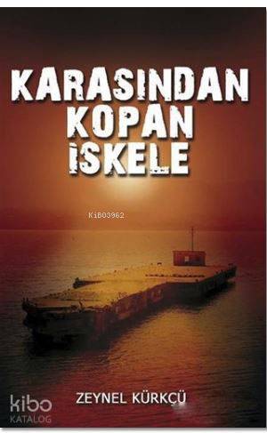 Karasından Kopan İskele