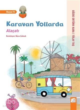 Karavan Yollarda - Alaçatı
