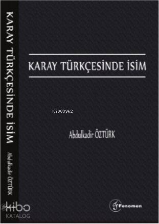 Karay Türkçesinde İsim