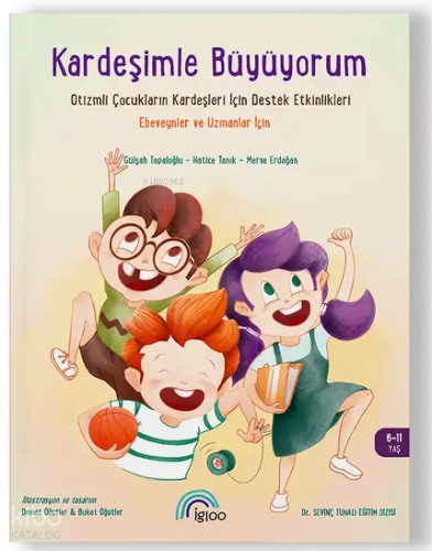 Kardeşimle Büyüyorum