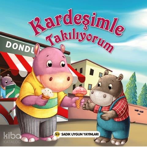 Kardeşimle Takılıyorum