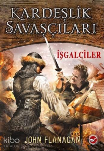 Kardeşlik Savaşçıları 2 - İşgalciler