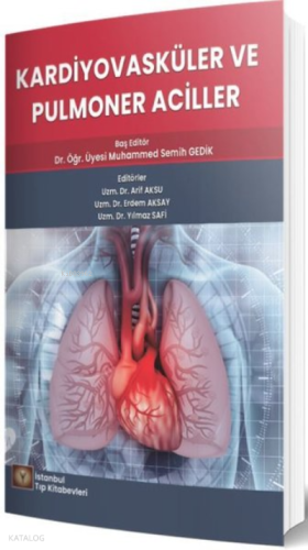 Kardiyovasküler ve Pulmoner Aciller