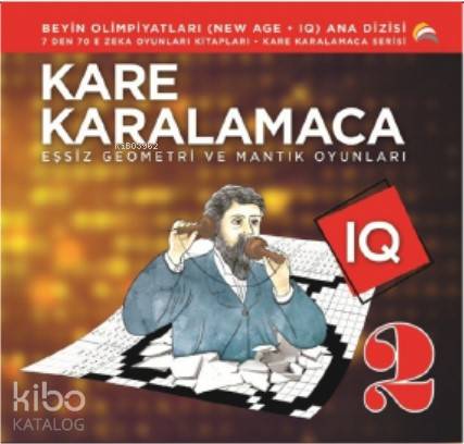 Kare Karalamaca 2 & 7'den 70'e Zeka Oyunları Kitapları Eşsiz Geometri ve Mantık Oyunları