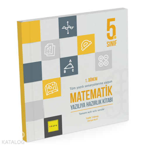 Kare Yayınları 5. Sınıf 1. Dönem Matematik Yazılıya Hazırlık Kitab
