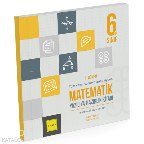 Kare Yayınları 6. Sınıf 1. Dönem Matematik Yazılıya Hazırlık Kitabı
