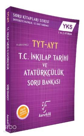 Karekök Yayınları TYT AYT T.C. İnkılap Tarihi ve Atatürkçülük Soru Bankası Karekök 