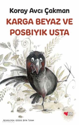 Karga Beyaz Ve Posbıyık Usta - Kitapiks.com