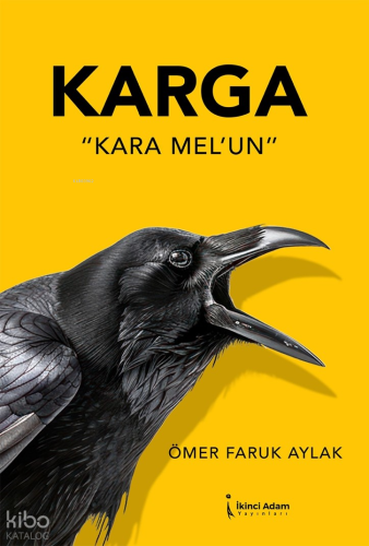 Karga;"Kara Mel'un"
