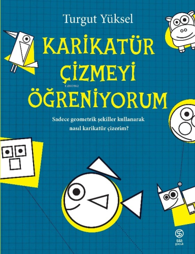 Karikatür Çizmeyi Öğreniyorum - Kitapiks.com