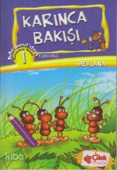 Karınca Bakışı - Kıssadan Hisse 1