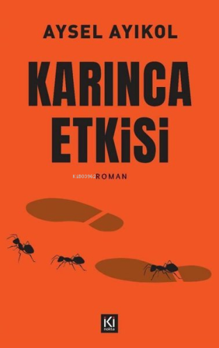 Karınca Etkisi - Kitapiks.com