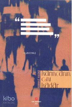 Karıncanın Canı Kadar