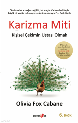 Karizma Miti; Kişisel Çekimin Ustası Olmak