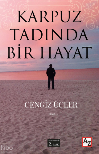 Karpuz Tadında Bir Hayat