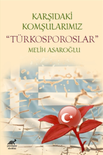 Karşıdaki Komşularımız Türkosporoslar - Kitapiks.com