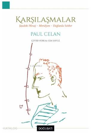 Karşılaşmalar Şişedeki Mesaj - Meridyen Dağlarda Sohbet