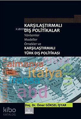 Karşılaştırmalı Dış Politikalar; Yöntemler-Modeller-Örnekler