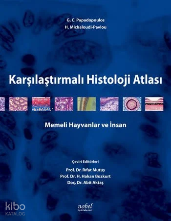 Karşılaştırmalı Histoloji Atlası-İnsan Ve Hayvanlar İçin