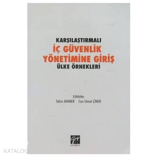 Karşılaştırmalı İç Güvenlik Yönetimine Giriş Ülke Örnekleri