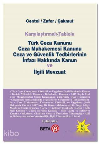 Karşılaştırmalı - Tablolu Türk Ceza Kanunu Ceza Muhakemesi Kanunu Ceza