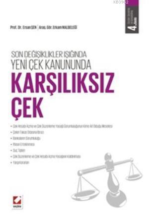 Karşılıksız Çek; Son Değişiklikler Işığında