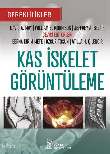 Kas İskelet Görüntüleme: Gereklilikler