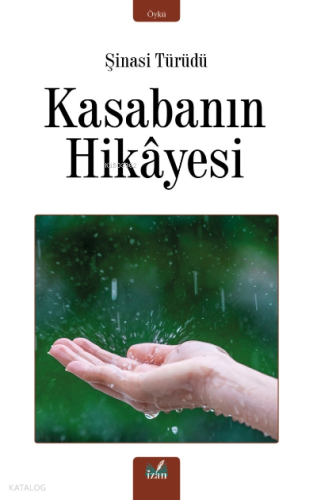 Kasabanın Hikayesi