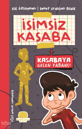 Kasabaya Gelen Yalancı