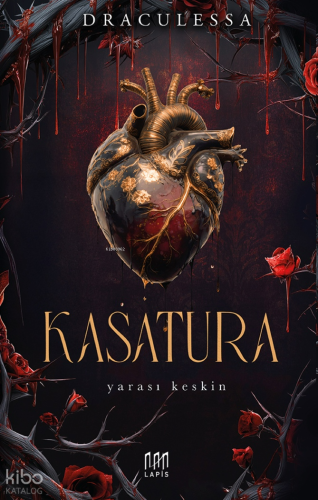 Kasatura (Ciltli);Yarası Keskin