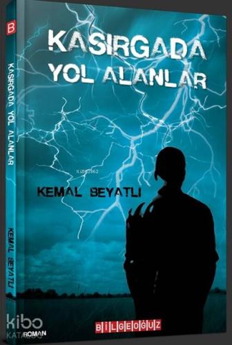 Kasırgada Yol Alanlar - Kitapiks.com