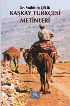 Kaşkay Türkçesi Metinleri