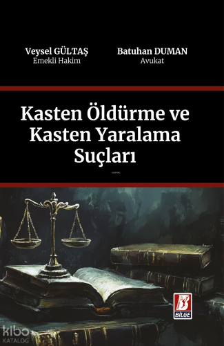Kasten Öldürme Kasten Yaralama
