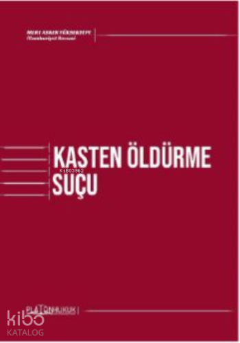 Kasten Öldürme Suçu