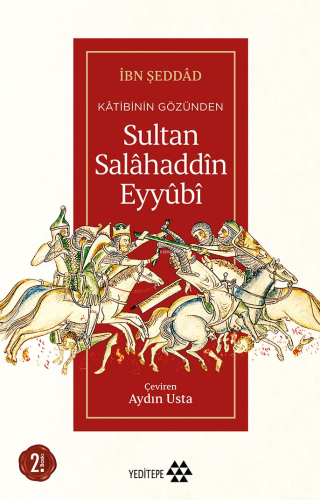 Kâtibinin Gözünden Sultan Salâhaddîn Eyyûbî - Kitapiks.com