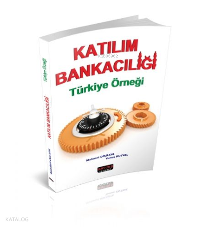 Katılım Bankacılığı Türkiye Örneği