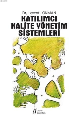 Katılımcı Kalite Yönetim Sistemleri - Kitapiks.com