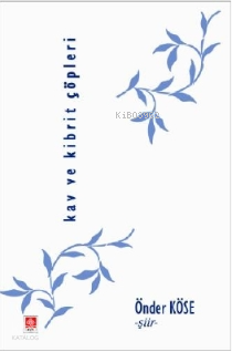 Kav ve Kibrit Çöpleri