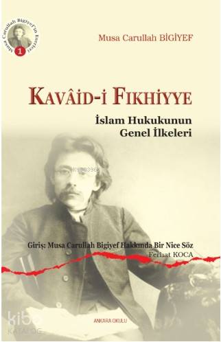 Kavaid-i Fıkhiyye; İslam Hukukunun Genel İlkeleri - Kitapiks.com
