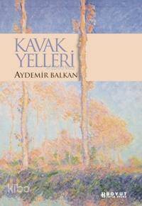 Kavak Yelleri - Kitapiks.com