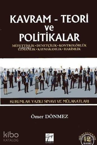 Kavram Teori ve Politikalar - 2017 Kurumlar Yazılı Sınavı ve Mülakatları