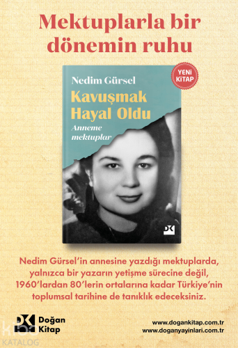 Kavuşmak Hayal Oldu;Anneme Mektuplar