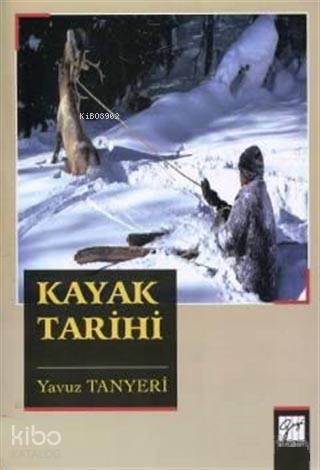 Kayak Tarihi - Kitapiks.com