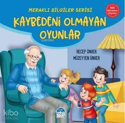 Kaybedeni Olmayan Oyunlar - Meraklı Bilgiler Serisi