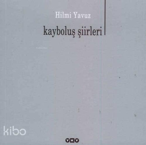 Kayboluş Şiirleri