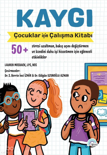 Kaygı;Çocuklar İçin Çalışma Kitabı