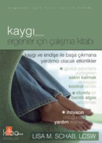 Kaygı; Ergenler İçin Çalışma Kitabı