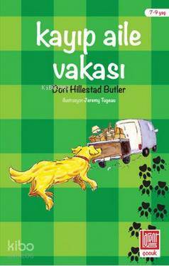 Kayıp Aile Vakası; Dost'un Maceraları, 7 - 9 Yaş